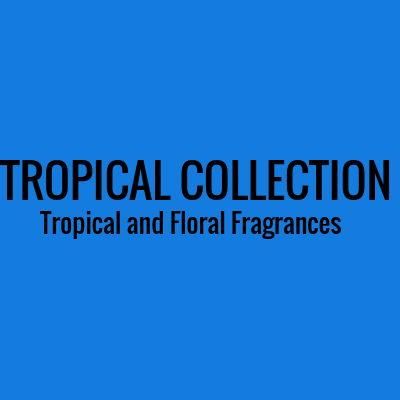 THE TROPICAL COLLECTION